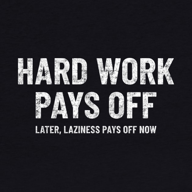 Hard work pays off funny motivation gym workout by peter2art